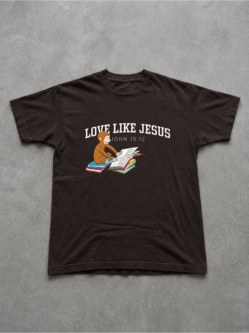 Curious George Love Like Jesus John 15:12 Graphic Tee - Brown